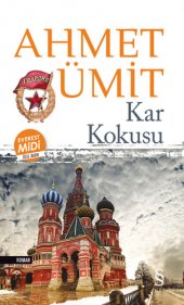 Kar Kokusu (Midi Boy) - Ahmet Ümit - Everest Yayınları
