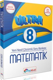Köşebilgi 8.Sınıf Ultra Matematik Tamamı Çözümlü Soru Bankası