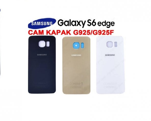 Samsung G925 S6 Edge Arka Kapak Batarya Pil Kapak Orjinal Kalite