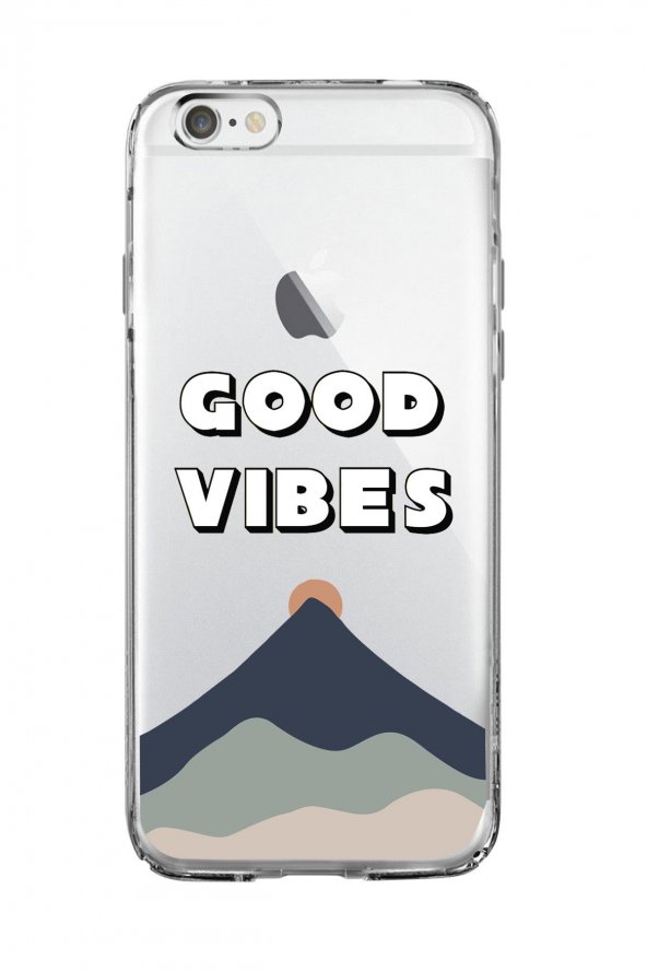 iPhone 6S Good Vibes Premium Şeffaf Silikon Kılıf